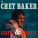 Chet Baker - Chet Baker Sextet & Quartet Chet Baker - Chet Baker Sextet & Quartet