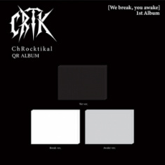 ChRocktikal - We Brek, You Awake (QR-Album) (Random Ver.)