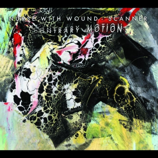 Nurse With Wound/Scanner - Contrary Motion