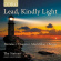 The Sixteen Harry Christophers - Lead, Kindly Light The Sixteen Harry Christophers - Lead, Kindly Light