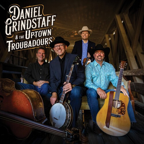 Daniel Grindstaff - Daniel Grindstaff & The Uptown Trou
