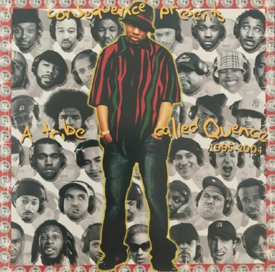 Consequence - A Tribe Called Quence 1995 - 2004