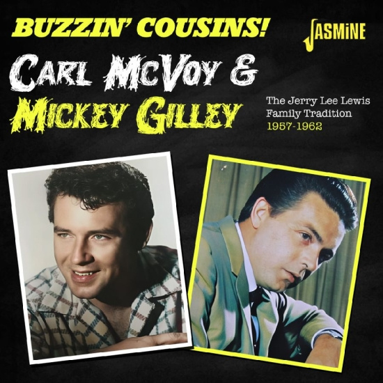 Carl Mcvoy & Mickey Gilley - Buzzin? Cousins! - The Jerry Lee Le