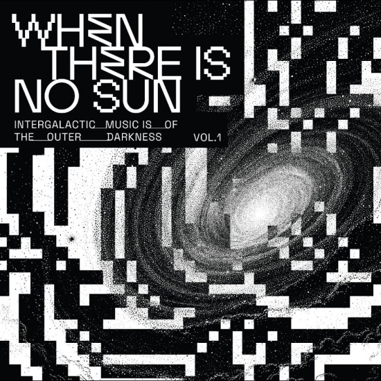Various Artists - When There Is No Sun Vol. 1