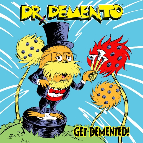 Dr. Demento - Get Demented