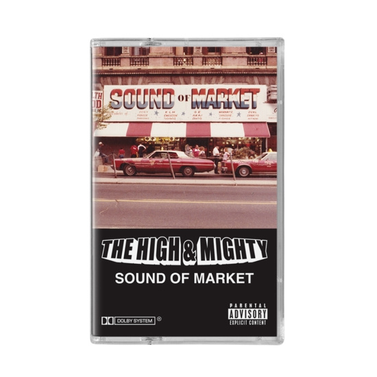 The High & Mighty - Sound Of Market