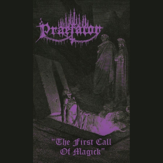 Praefator - The First Spell Of Magick