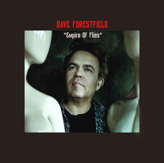 Dave Forestfield - Empire Of Flies