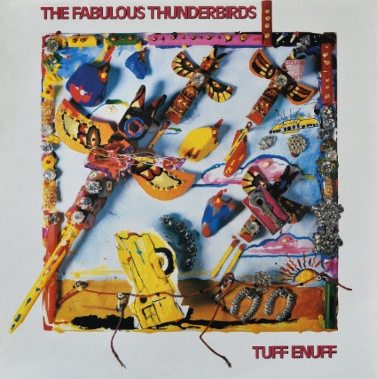 The Fabulous Thunderbirds - Tuff Enuff