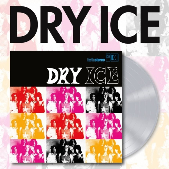 Dry Ice - Dry Ice (Clear Vinyl Lp)