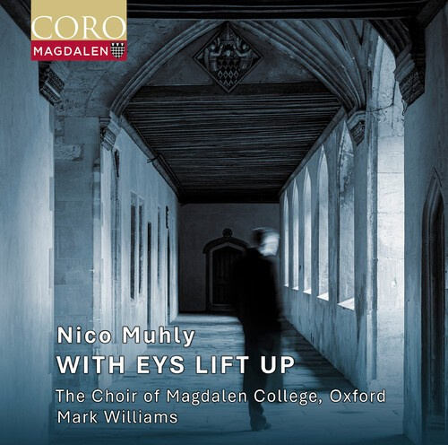 Nico Muhly - With Eys Lift Up