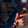 Quantz J J - Complete Flute Sonatas, Vol. 2 Quantz J J - Complete Flute Sonatas, Vol. 2