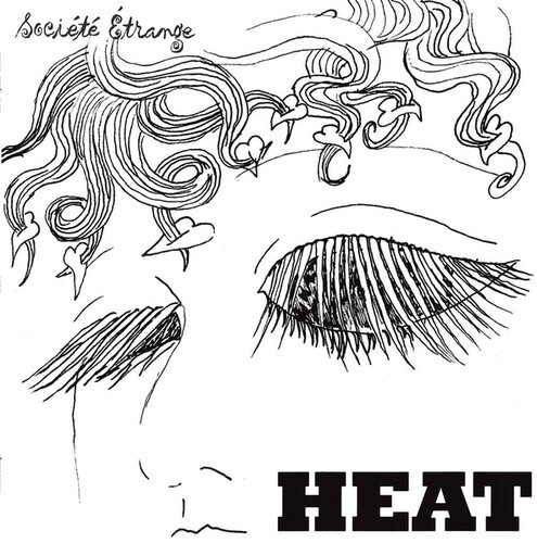 Société Étrange - Heat