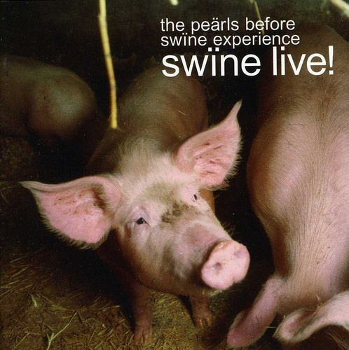 Peärls Before Swine Experience - Swïne Live!