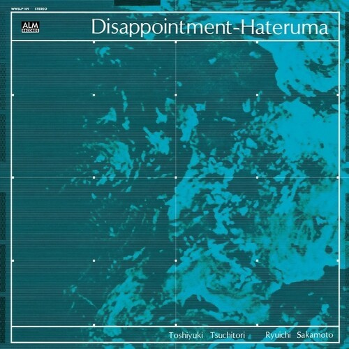 Toshiyuki Tsuchitori & Ryuichi Saka - Disappointment-Hateruma