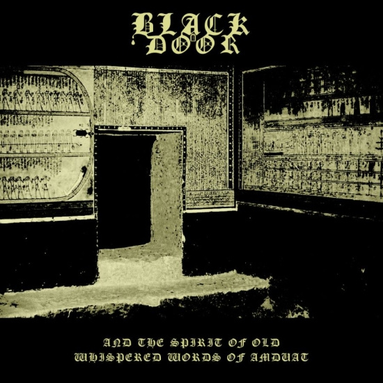 Black Door - And The Spirit Of Old Whispered Wor