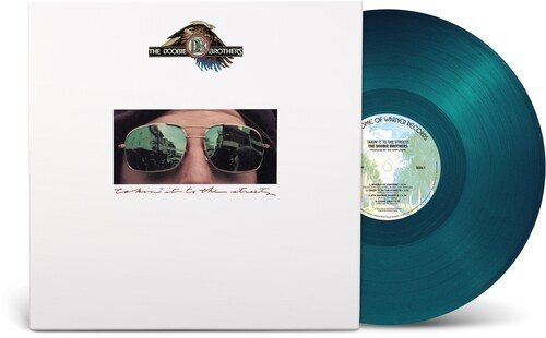 The Doobie Brothers - Takin' It To The Streets (Sea Blue Vinyl Edition)