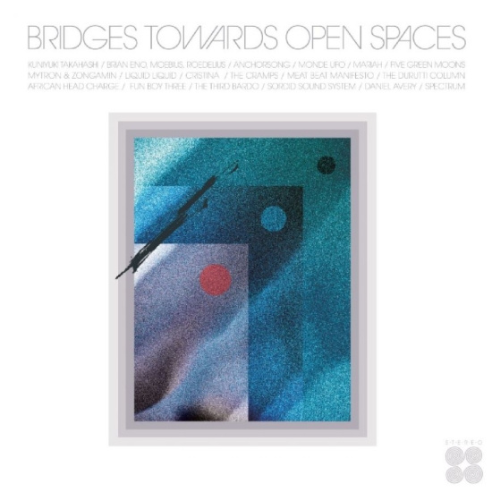 Various Artists - Bridges Towards Open Spaces: Circad