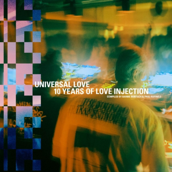 Various Artists - Universal Love: 10 Years Of Love In