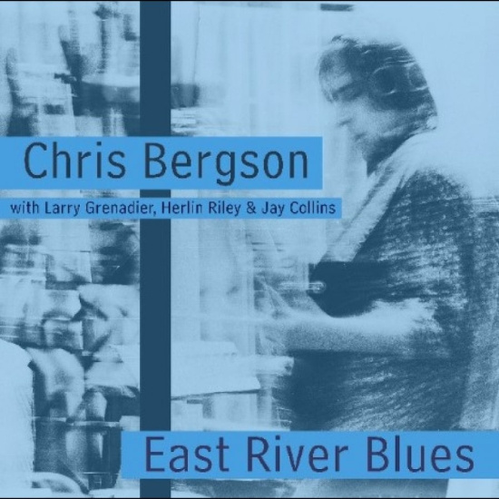 Chris Bergson - East River Blues