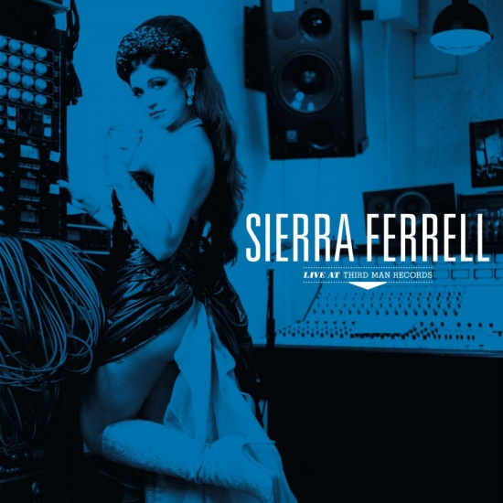 Sierra Ferrell - Sierra Ferrell Live At Third Man Re