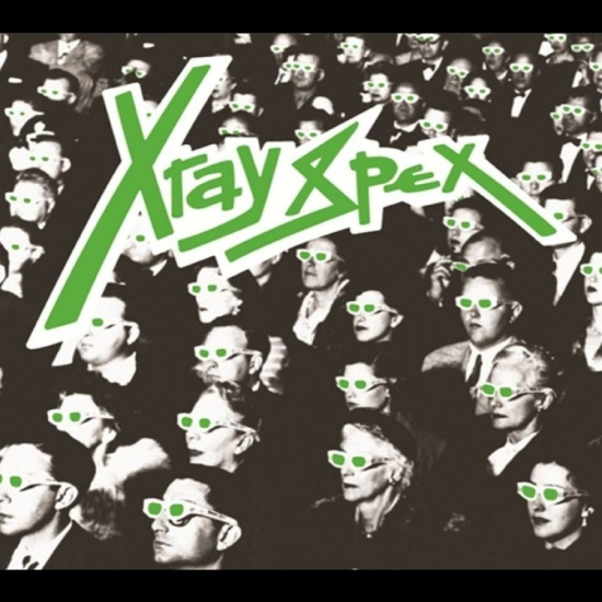 X-Ray Spex - Obsessed With You (The Early Years)