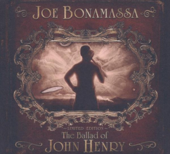 Joe Bonamassa - The Ballad Of John Henry (Digipack)