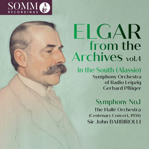 Edward Elgar - From The Archives, Vol. 4