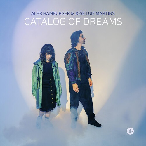 Alex Hamburger & José Luiz Martins - Catalog Of Dreams