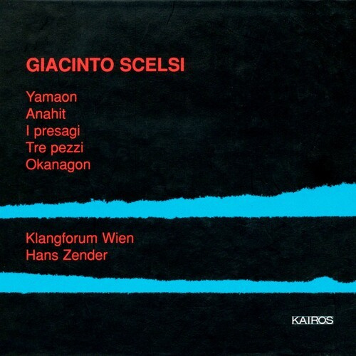 Scelsi Giacinto - Scelsi: Yamaon