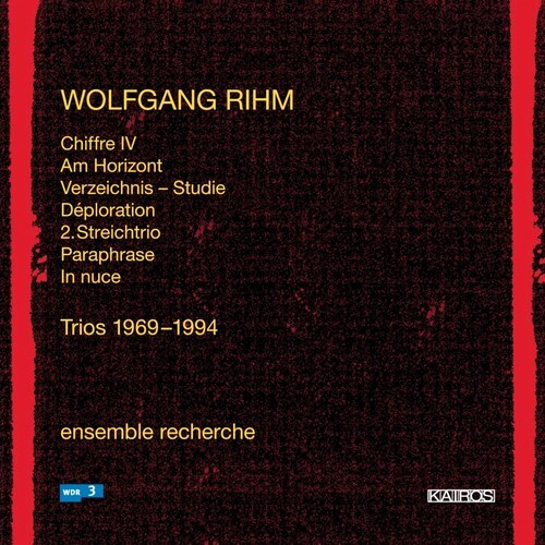 Wolfgang Rihm - Rihm: Trios