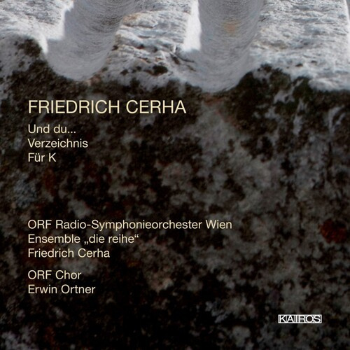 Cerha Friedrich - Cerha: Und Du…