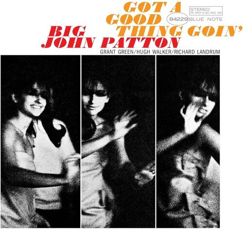 Big John Patton - Got A Good Thing Goin'