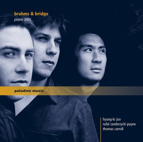 Brahms / Bridge - Piano Trios