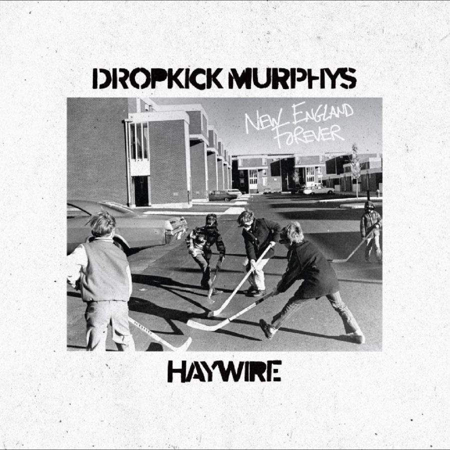 Dropkick Murphys - New England Forever