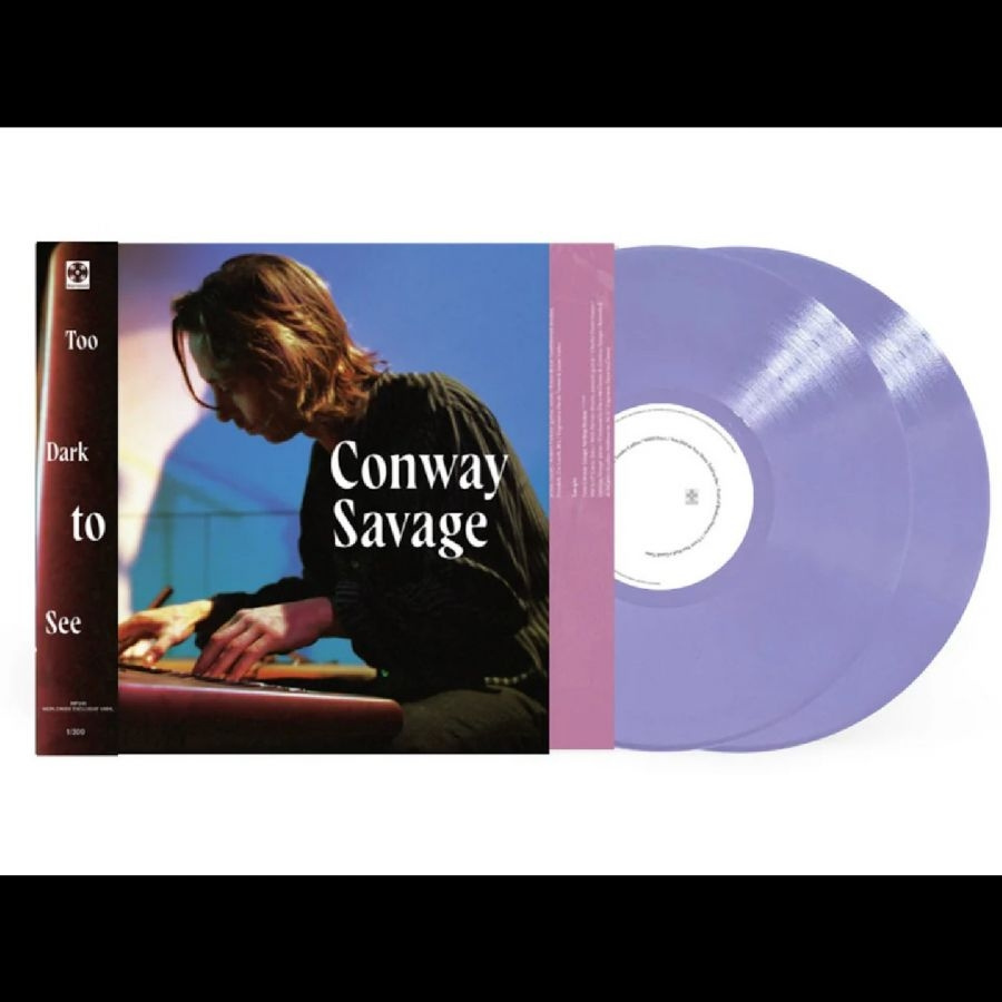 Conway Savage - Too Dark To See