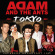 Adam And The Ants - Tokyo Adam And The Ants - Tokyo