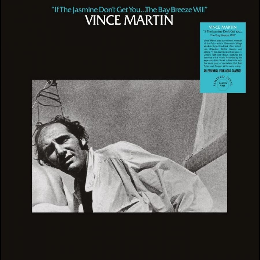 Vince Martin - If Jasmine Don't Get You? The Bay B