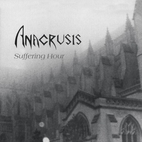 Anacrusis - Suffering Hour