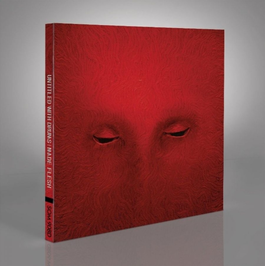 Untitled With Drums - Made Flesh (Digipack)