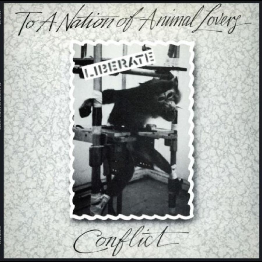 Conflict - To A Nation Of Animal Lovers