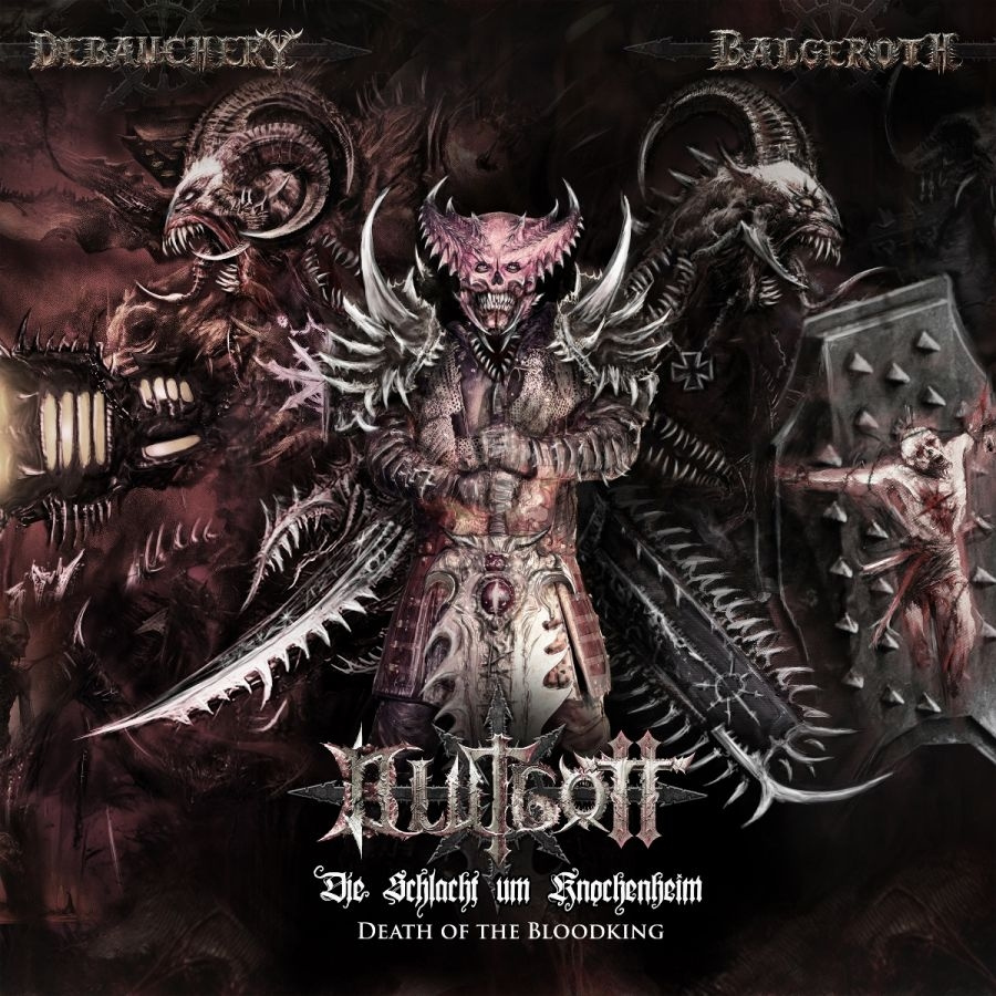 Debauchery & Blutgott - Schlacht Um Knochenheim 1 / Death O