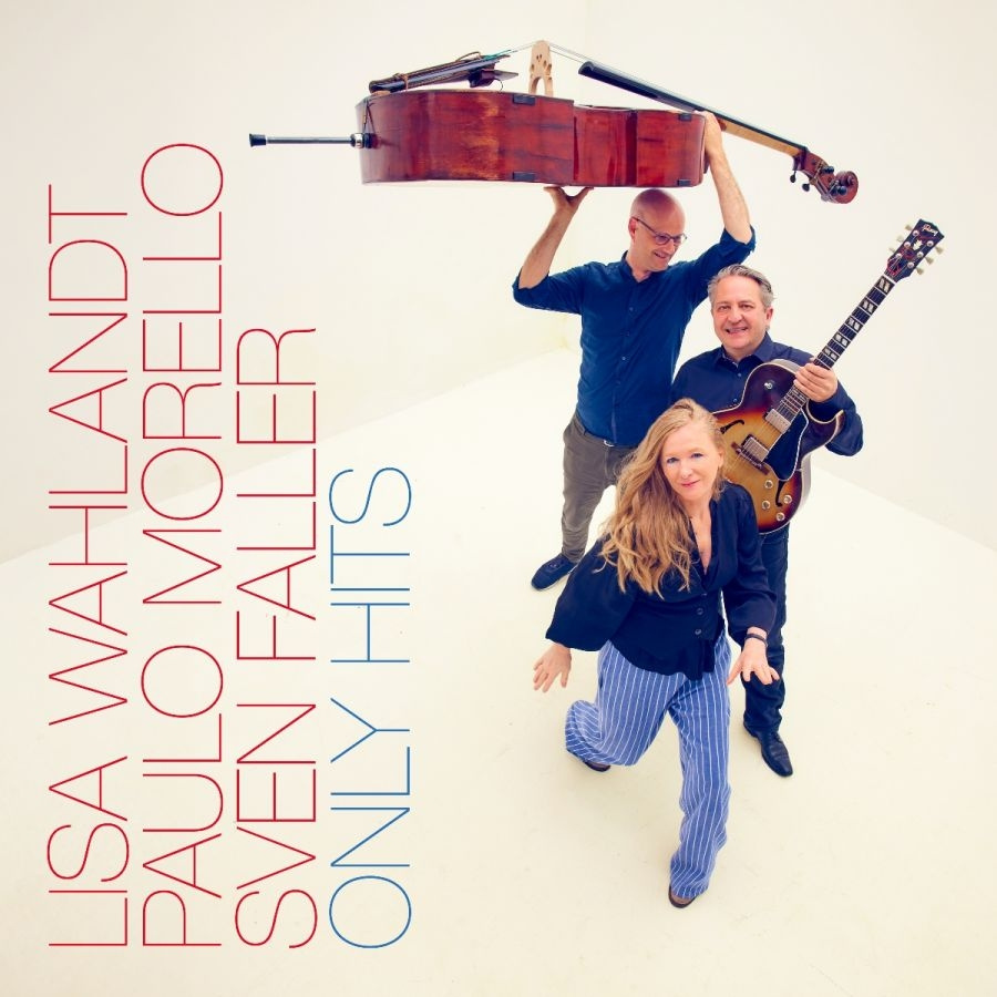 Lisa Wahlandt Paulo Morello & Sven - Only Hits