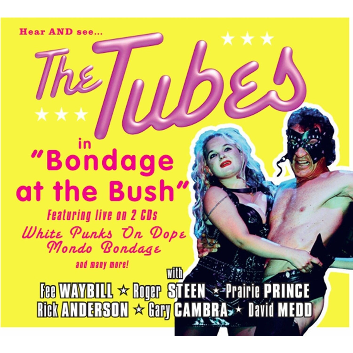 The Tubes - Bondage At The Bush (2 Cd)