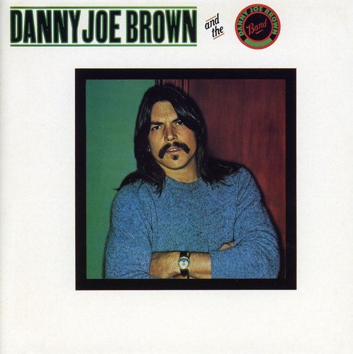 Brown Danny Joe - Danny Joe Brown