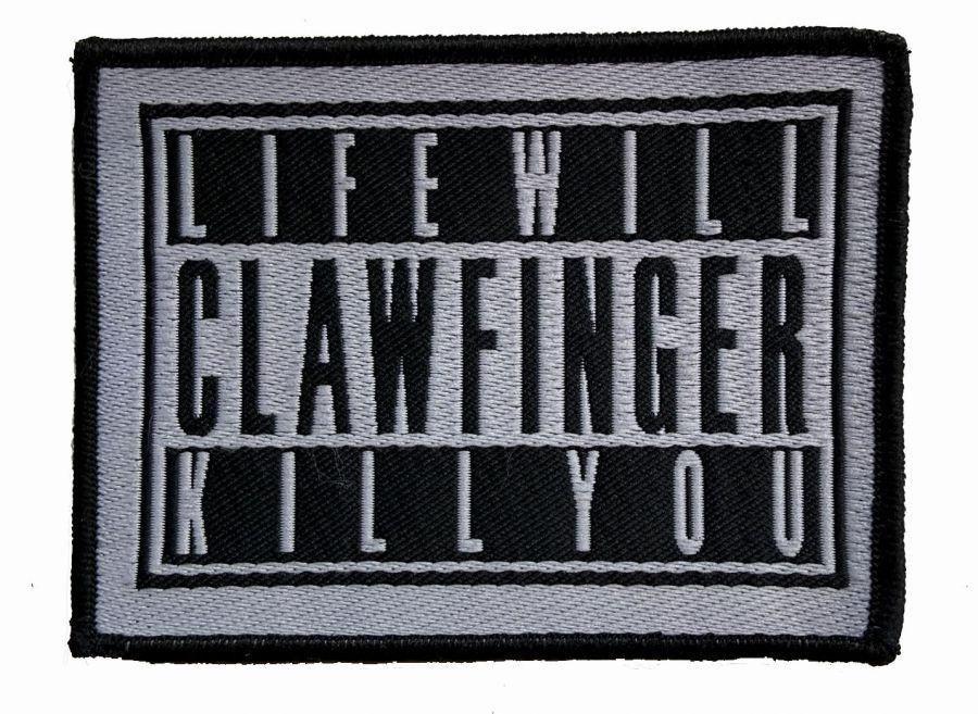 Clawfinger - Patch Life Will Kill You (7,4 X 10