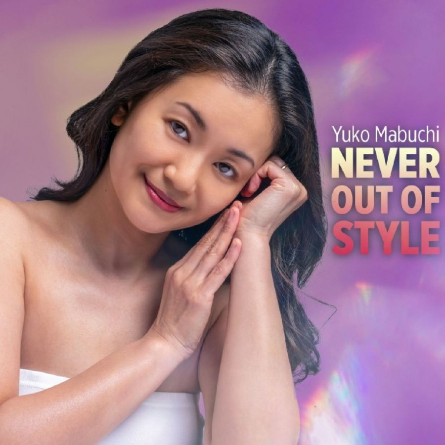 Yuko Mabuchi - Never Out Of Style