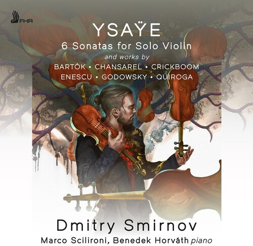 Eugene Ysaye - 6 Violin Sonatas, Op. 27