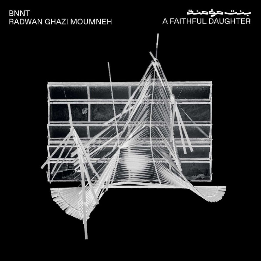 Bnnt & Radwan Ghazi Moumneh - A Faithful Daughter