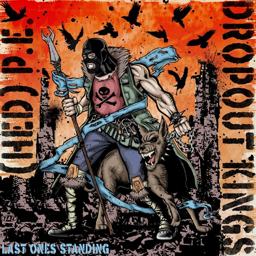 (Hed) P.E. & Dropout Kings - Last Ones Standing